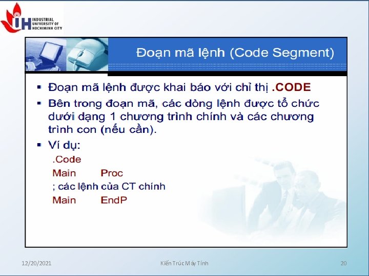 12/20/2021 Kiến Trúc Máy Tính 20 