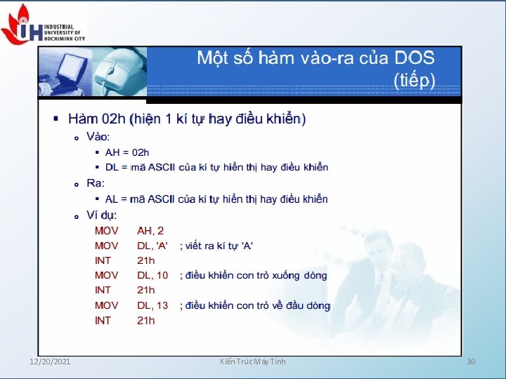 12/20/2021 Kiến Trúc Máy Tính 30 