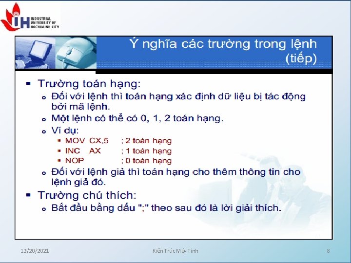 12/20/2021 Kiến Trúc Máy Tính 8 