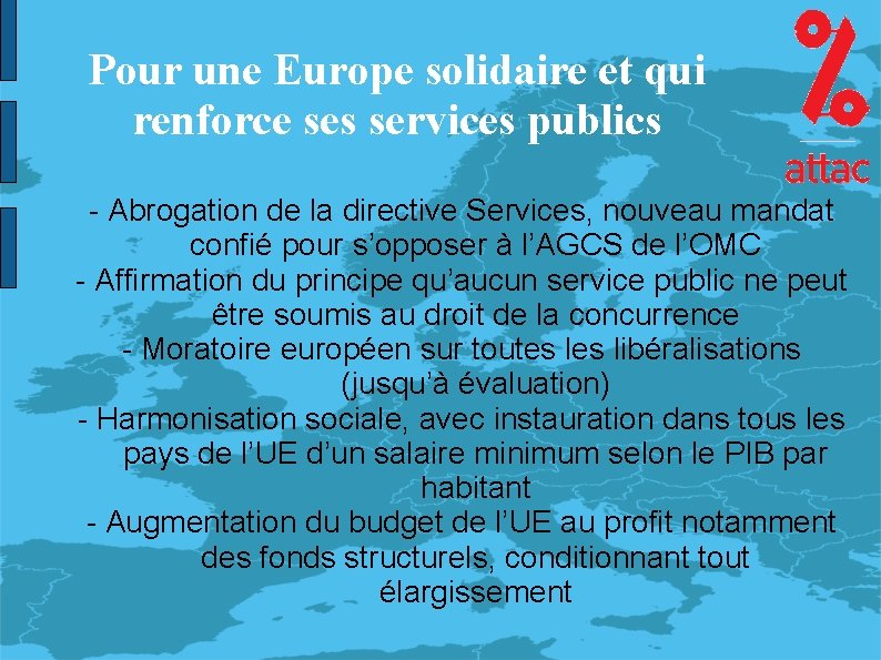 Pour une Europe solidaire et qui renforce ses services publics - Abrogation de la