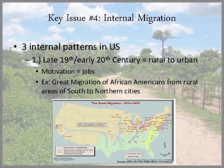Key Issue #4: Internal Migration • 3 internal patterns in US – 1. )