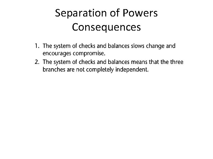 Separation of Powers Consequences 