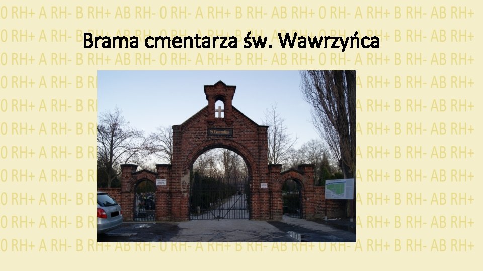 Brama cmentarza św. Wawrzyńca 
