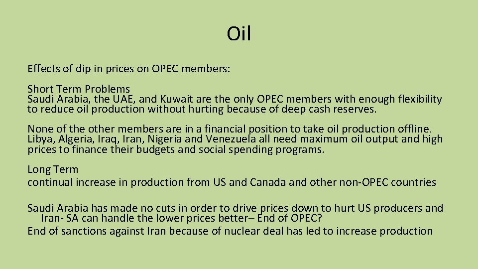 Oil Effects of dip in prices on OPEC members: Short Term Problems Saudi Arabia,