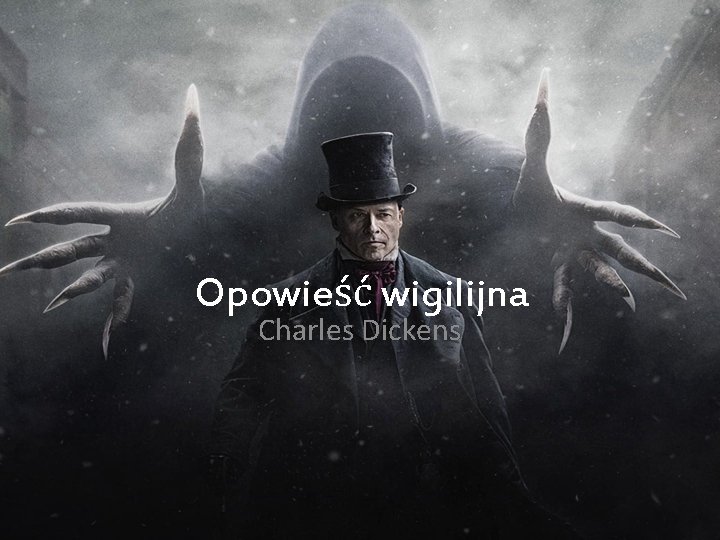 Opowieść wigilijna Charles Dickens 