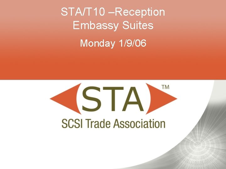 STA/T 10 –Reception Embassy Suites Monday 1/9/06 