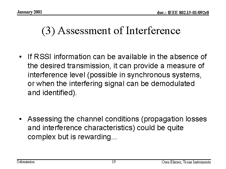 January 2001 doc. : IEEE 802. 15 -01/092 r 0 (3) Assessment of Interference