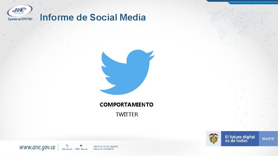 Informe de Social Media COMPORTAMIENTO TWITTER 