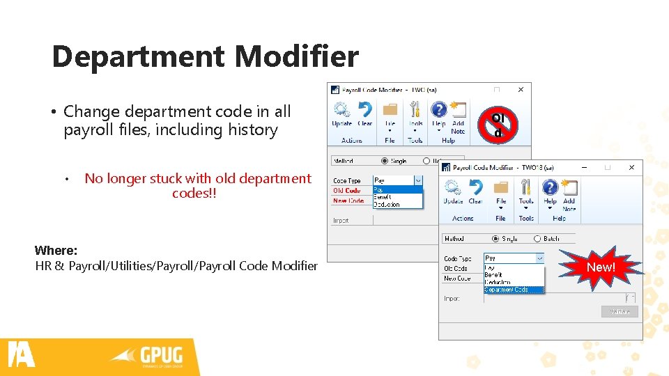 Department Modifier • Change department code in all payroll files, including history • Ol Department Modifier • Change department code in all payroll files, including history • Ol