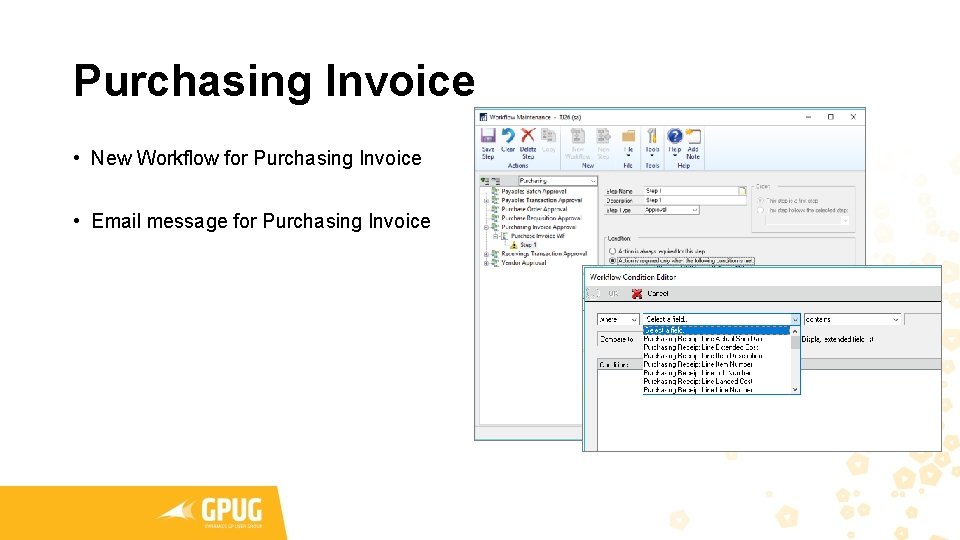 Purchasing Invoice • New Workflow for Purchasing Invoice • Email message for Purchasing Invoice Purchasing Invoice • New Workflow for Purchasing Invoice • Email message for Purchasing Invoice