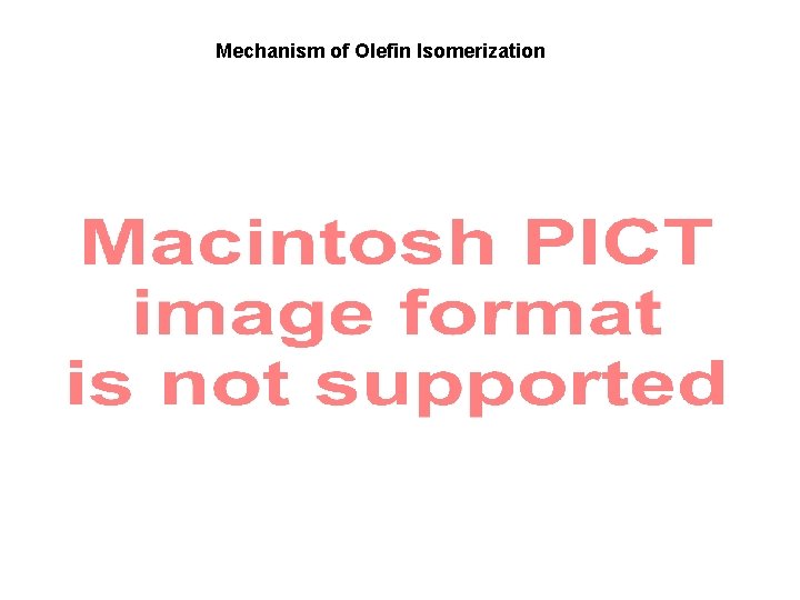 Mechanism of Olefin Isomerization 