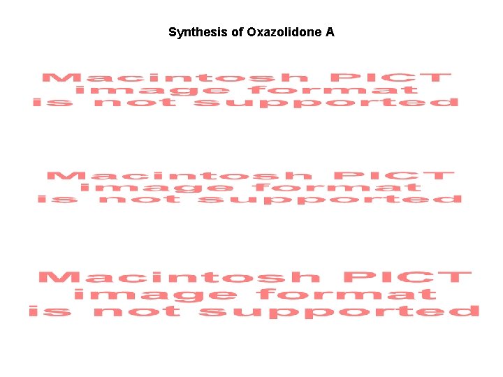 Synthesis of Oxazolidone A 
