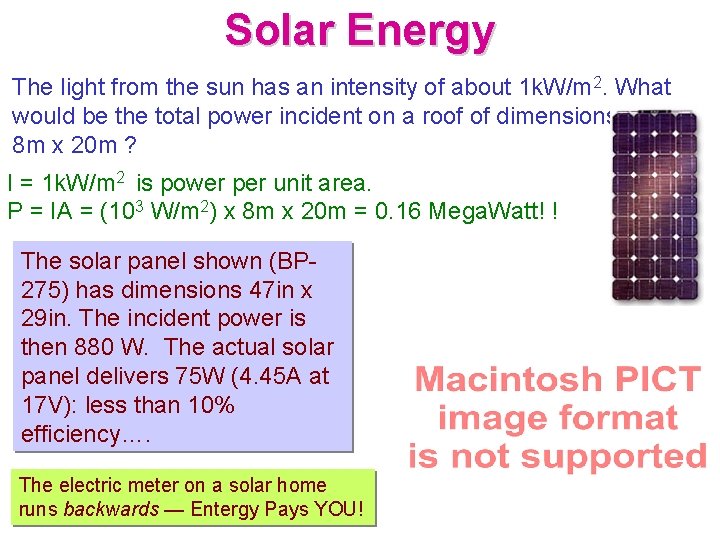 Solar Energy The light from the sun has an intensity of about 1 k. Solar Energy The light from the sun has an intensity of about 1 k.