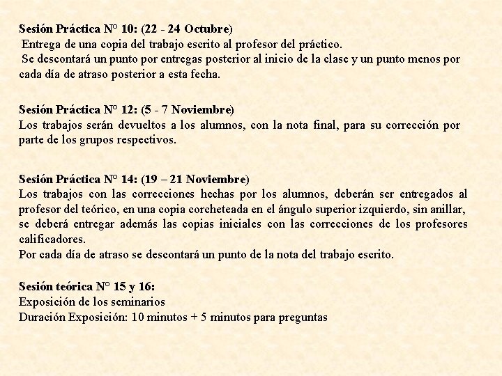 Sesión Práctica N° 10: (22 - 24 Octubre) Entrega de una copia del trabajo