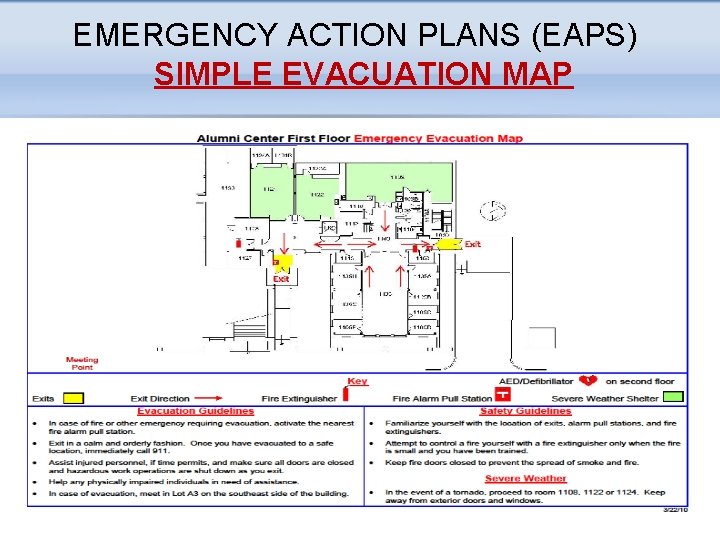 EMERGENCY ACTION PLANS (EAPS) SIMPLE EVACUATION MAP 