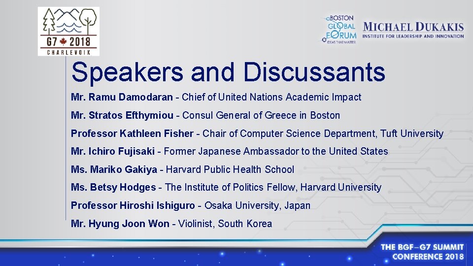 Speakers and Discussants Mr. Ramu Damodaran - Chief of United Nations Academic Impact Mr.