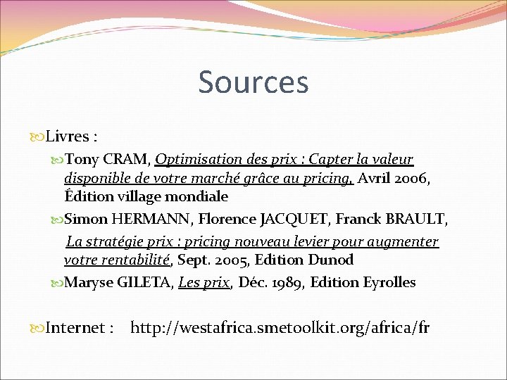 Sources Livres : Tony CRAM, Optimisation des prix : Capter la valeur disponible de