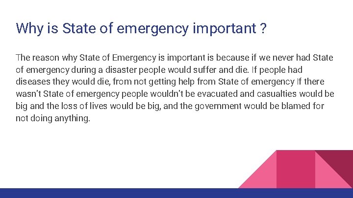 Why is State of emergency important ? The reason why State of Emergency is