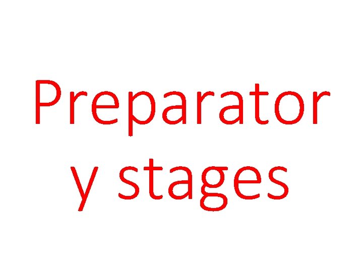 Preparator y stages 