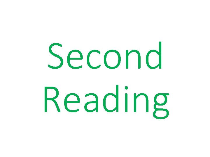 Second Reading 