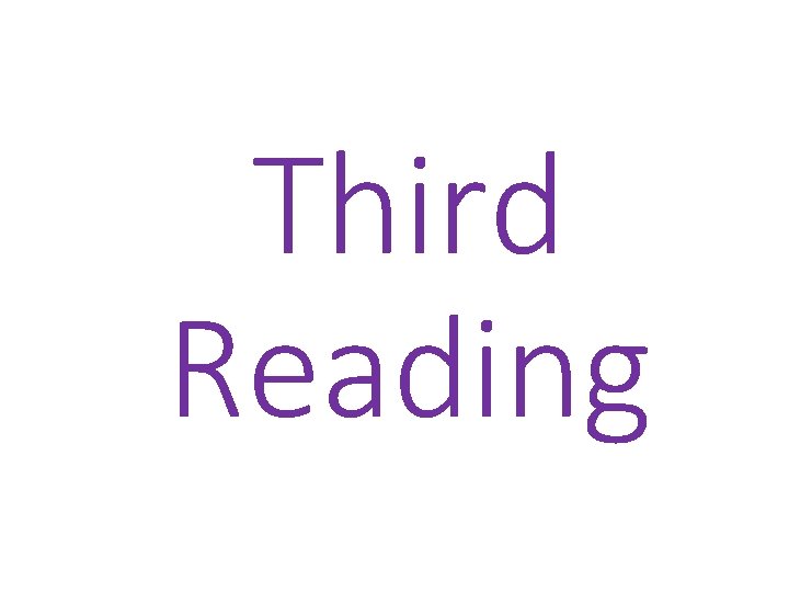 Third Reading 