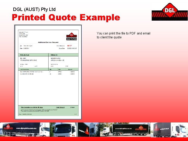 DGL (AUST) Pty Ltd Printed Quote Example You can print the file to PDF