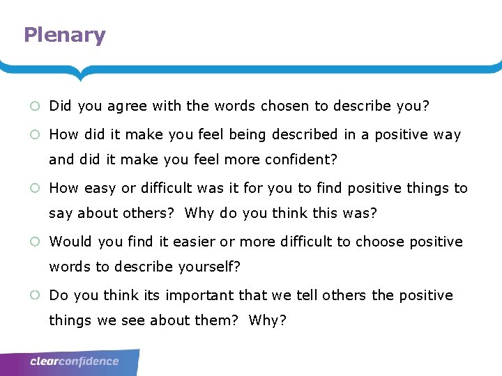 Plenary Did you agree with the words chosen to describe you? How did it