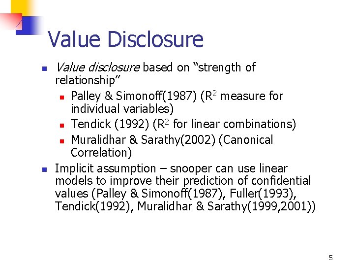Value Disclosure n n Value disclosure based on “strength of relationship” 2 n Palley