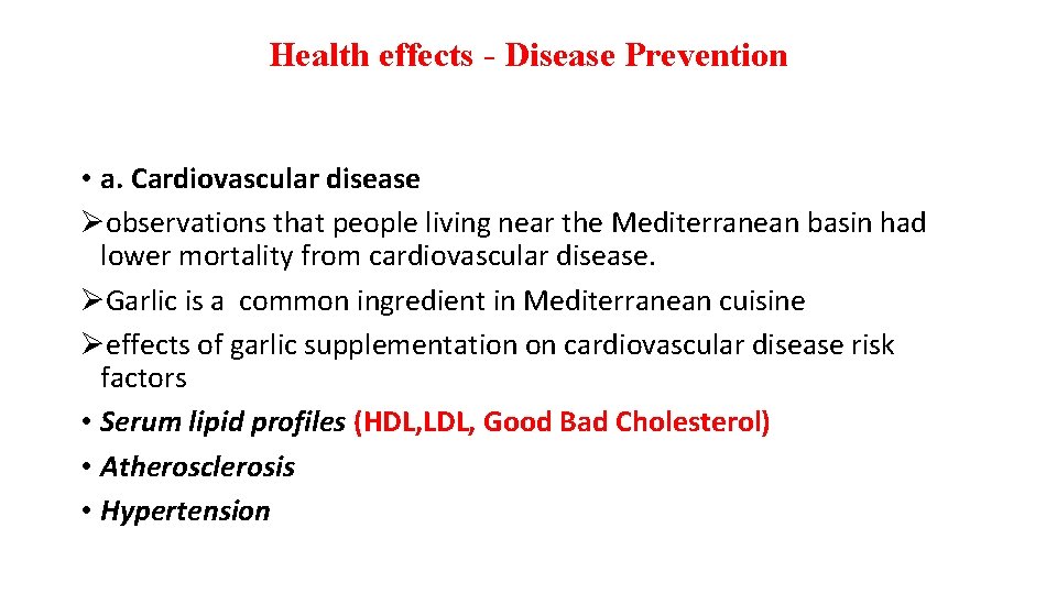 Health effects - Disease Prevention • a. Cardiovascular disease Øobservations that people living near