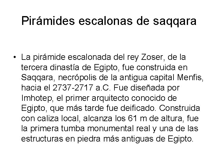 Pirámides escalonas de saqqara • La pirámide escalonada del rey Zoser, de la tercera