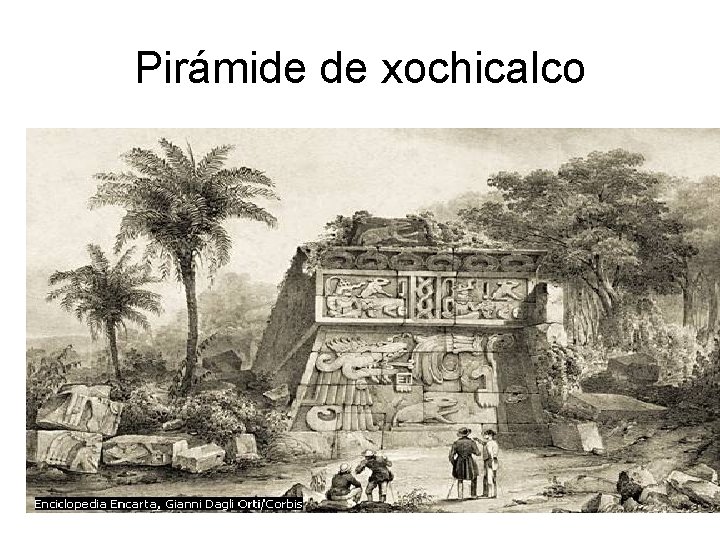 Pirámide de xochicalco 