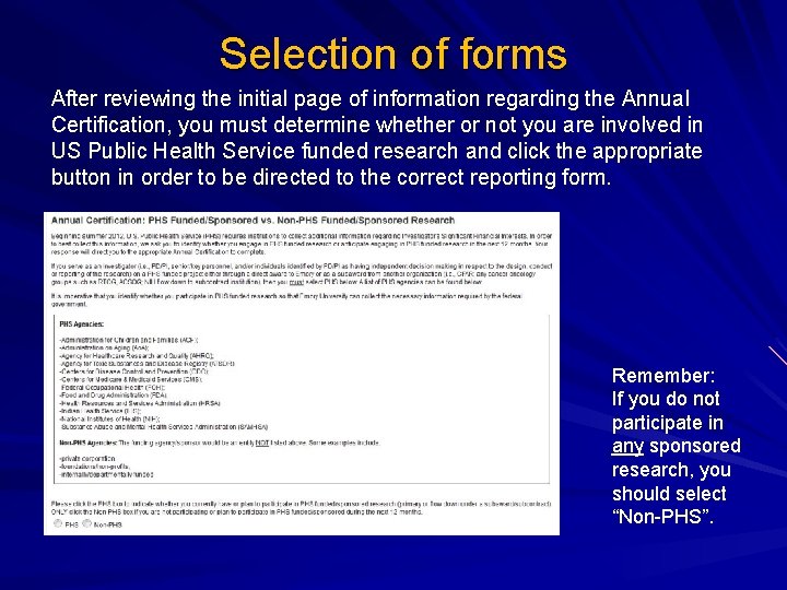 Selection of forms After reviewing the initial page of information regarding the Annual Certification,