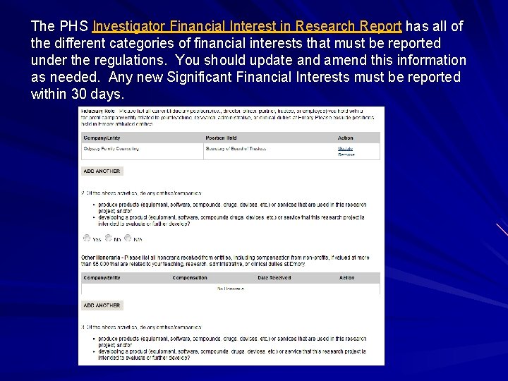 The PHS Investigator Financial Interest in Research Report has all of the different categories