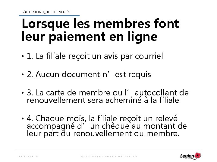 ADHÉSION QUOI DE NEUF? : Lorsque les membres font leur paiement en ligne •