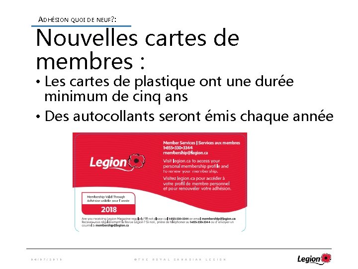 ADHÉSION QUOI DE NEUF? : Nouvelles cartes de membres : • Les cartes de