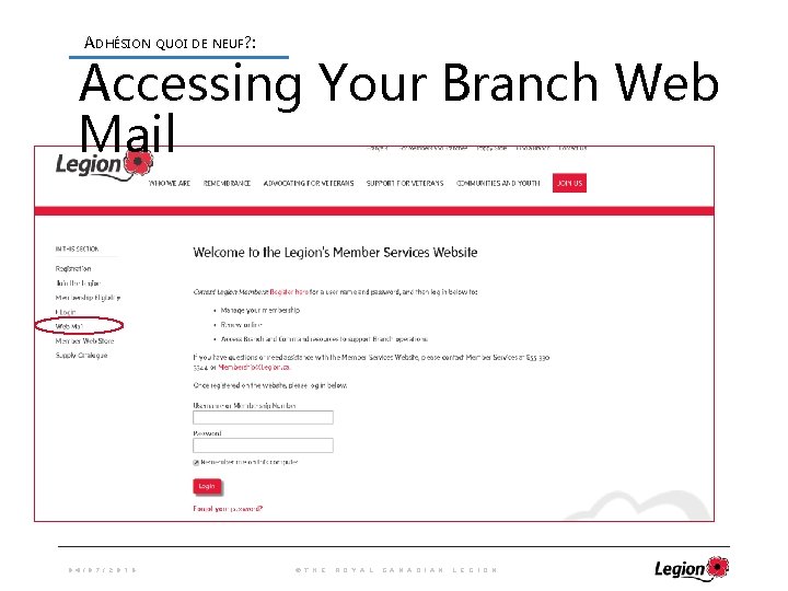 ADHÉSION QUOI DE NEUF? : Accessing Your Branch Web Mail 0 4 / 0