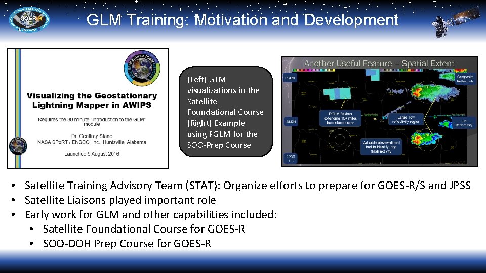 Geostationary Lightning Mapper Training Overview Presented by Geoffrey