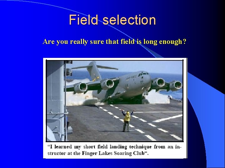 Field selection Are you really sure that field is long enough? 