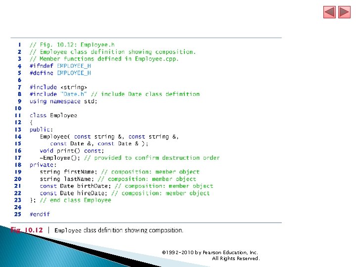 © 1992 -2010 by Pearson Education, Inc. All Rights Reserved. 