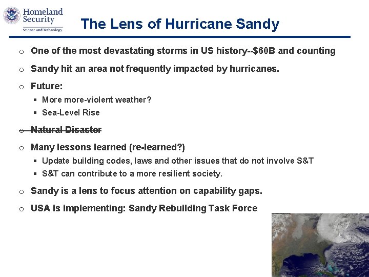 The Lens of Hurricane Sandy o One of the most devastating storms in US