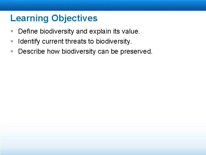 Biodiversity learning objectives define biodiversity and explain its