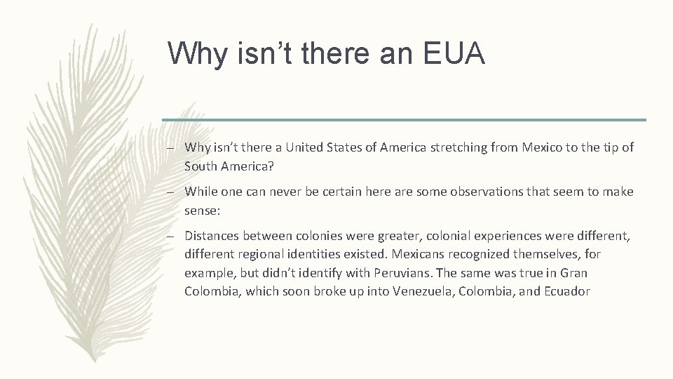 Why isn’t there an EUA – Why isn’t there a United States of America