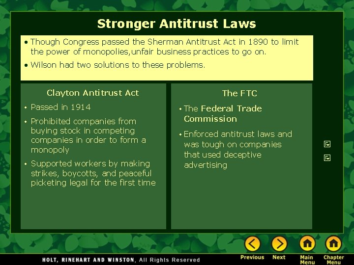 Stronger Antitrust Laws • Though Congress passed the Sherman Antitrust Act in 1890 to