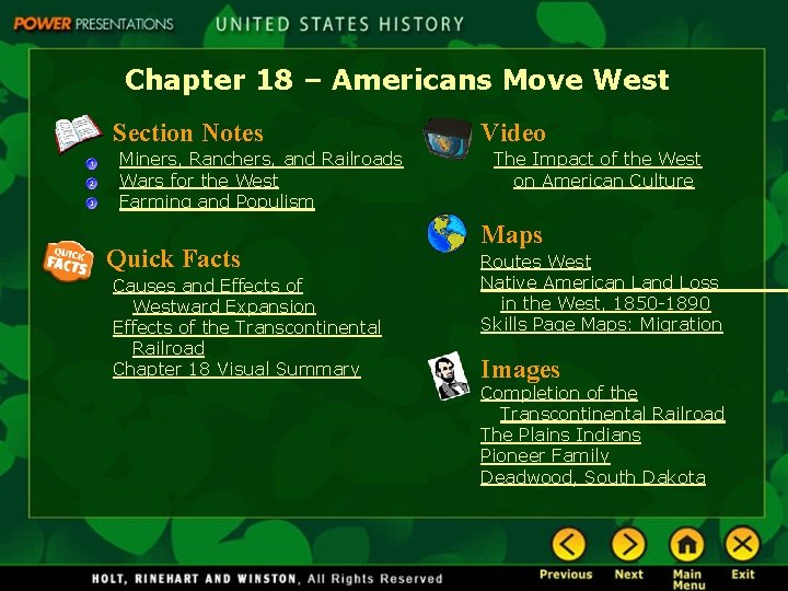 Chapter 18 – Americans Move West Section Notes Miners, Ranchers, and Railroads Wars for