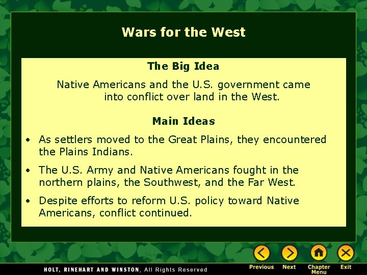 Wars for the West The Big Idea Native Americans and the U. S. government