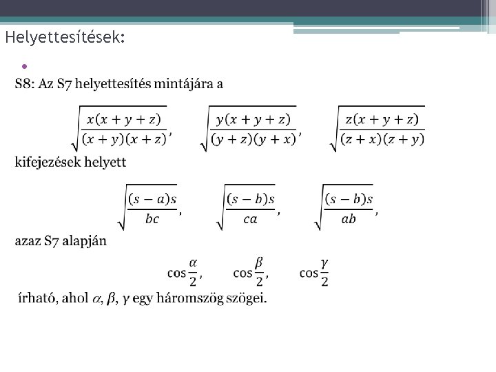 Helyettesítések: • 