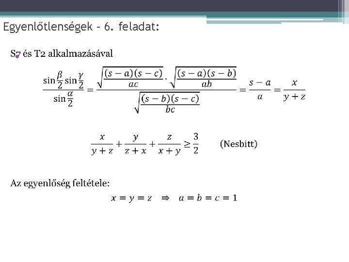 Egyenlőtlenségek – 6. feladat: • 