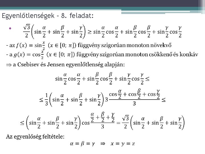 Egyenlőtlenségek – 8. feladat: • 