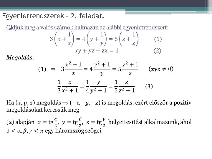 Egyenletrendszerek – 2. feladat: • 