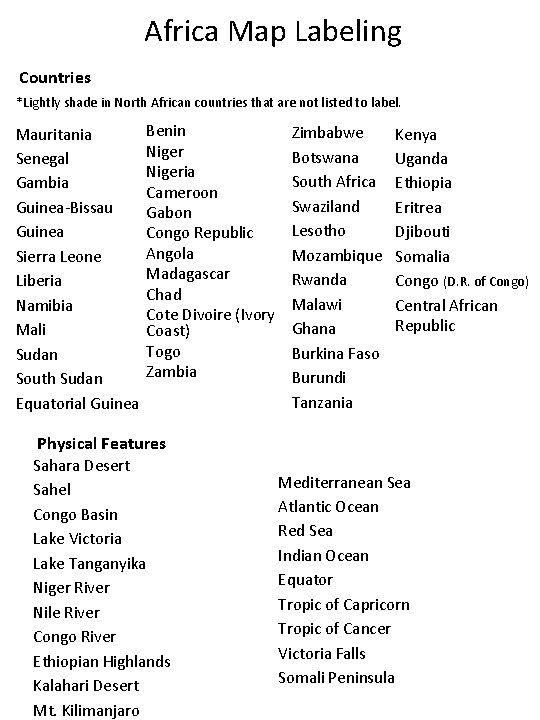 Africa Map Labeling Countries *Lightly shade in North African countries that are not listed